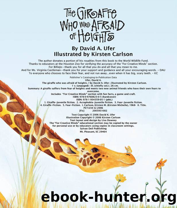 The Giraffe Who Was Afraid of Heights by David A. Ufer/Kirsten Carlson