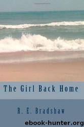 The Girl Back Home by RE Bradshaw