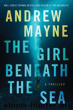 The Girl Beneath the Sea (Underwater Investigation Unit) by Andrew Mayne