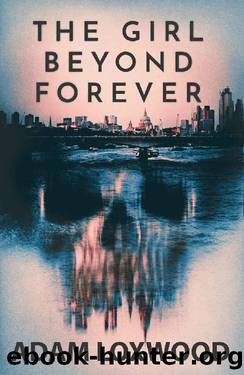 The Girl Beyond Forever by Adam Loxwood