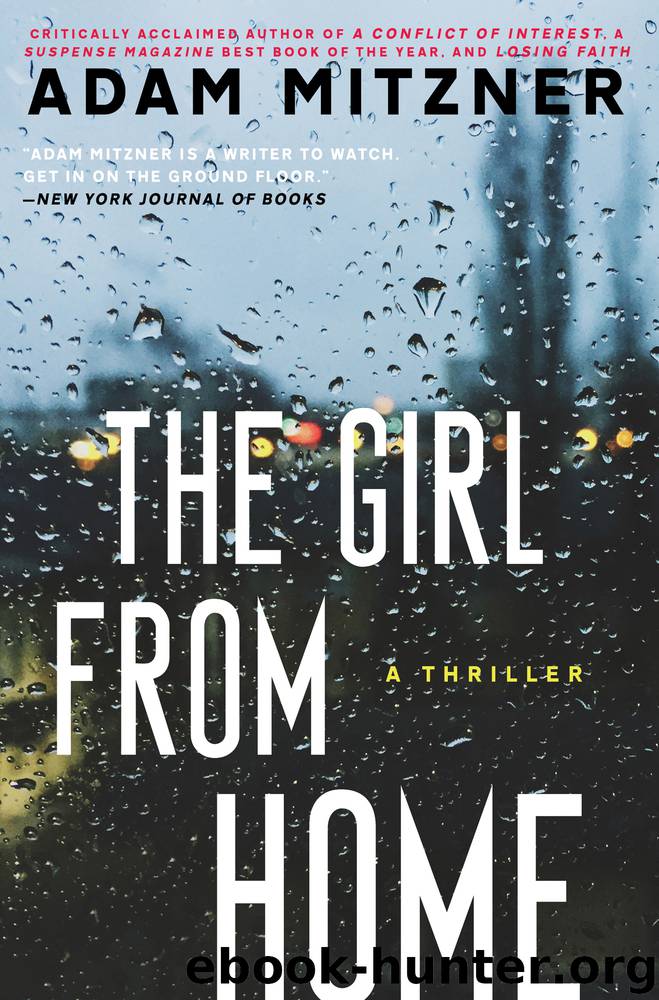 The Girl From Home: A Thriller by Adam Mitzner