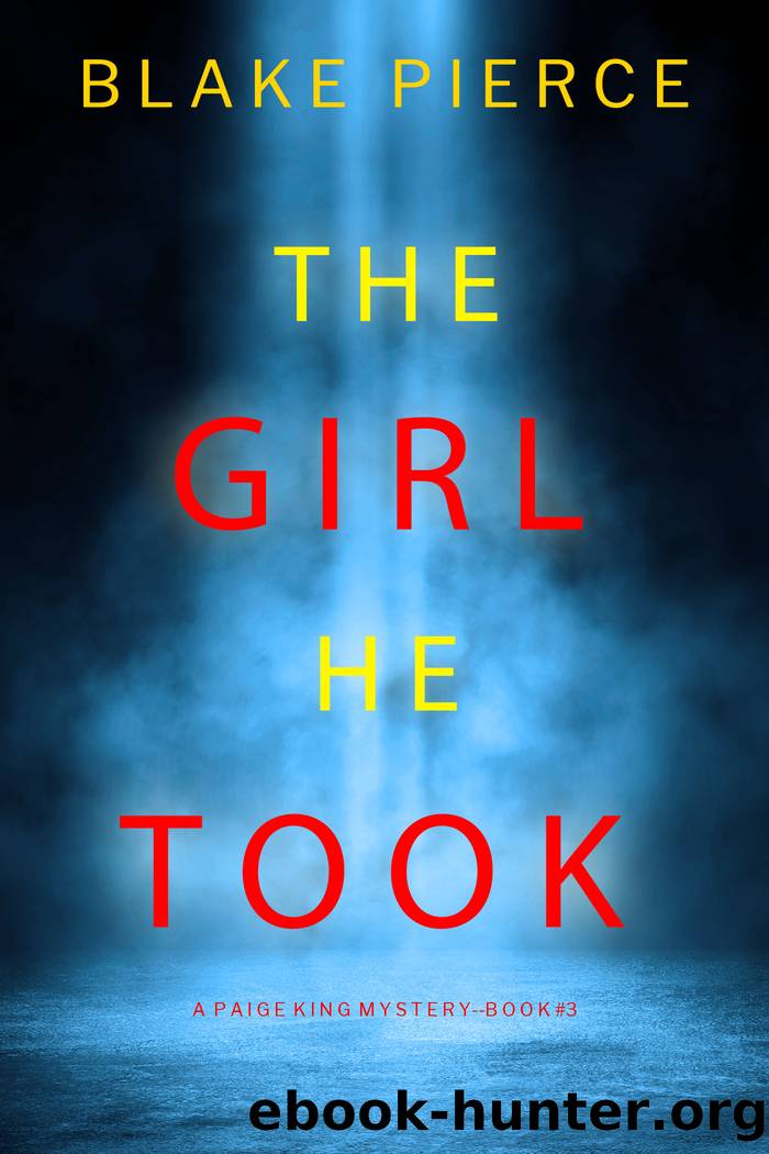 The Girl He Took by Blake Pierce