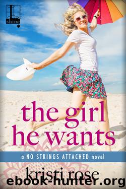 The Girl He Wants by Kristi Rose