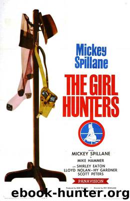 The Girl Hunters by Mickey Spillane