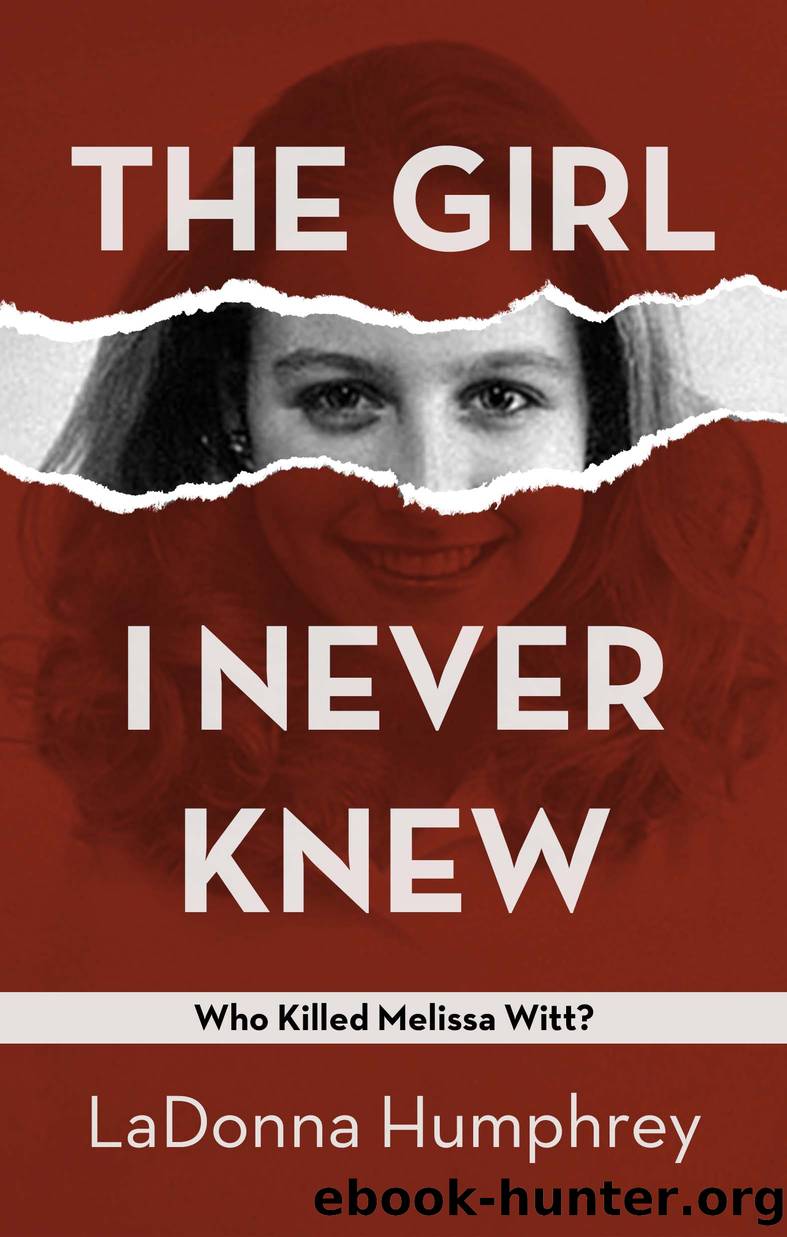 The Girl I Never Knew by LaDonna Humphrey