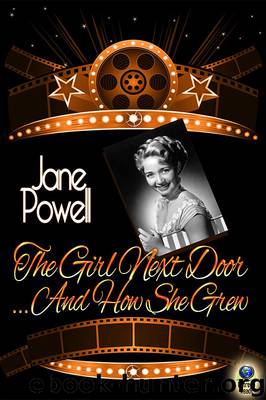 The Girl Next Door...And How She Grew by Jane Powell