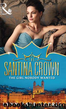 The Girl Nobody Wanted Lynne Raye Harris by Lynne Raye Harris