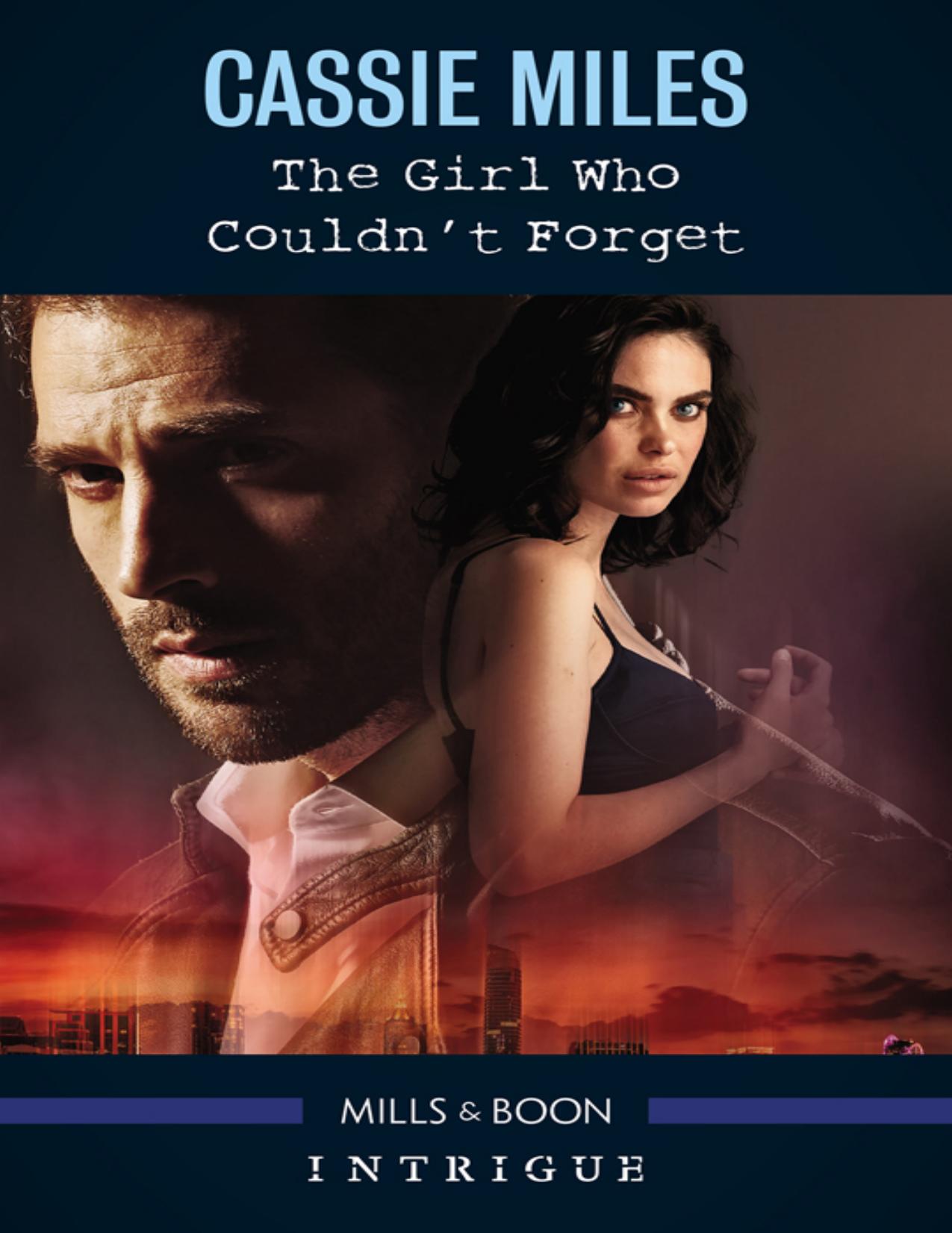The Girl Who Couldn't Forget by Cassie Miles