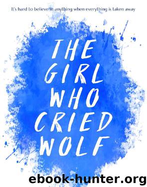 The Girl Who Cried Wolf by Bella James