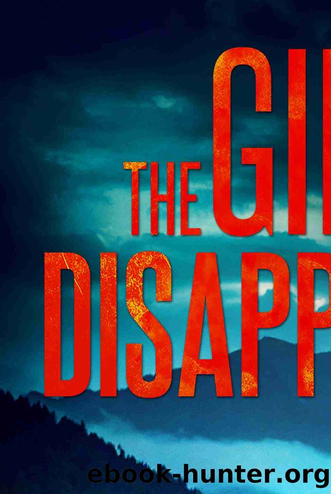 The Girl Who Disappeared (Emma GriffinÂ® FBI Mystery Book 36) by A.J. Rivers
