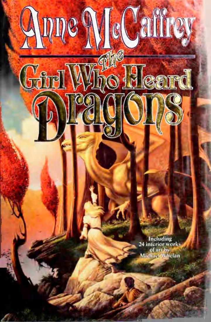 The Girl Who Heard Dragons by Anne McCaffrey