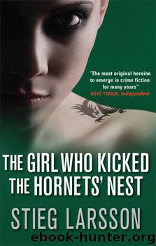 The Girl Who Kicked the Hornets' Nest by Stieg Larsson