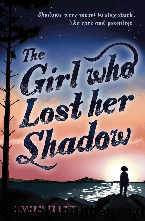 The Girl Who Lost Her Shadow by Emily Ilett