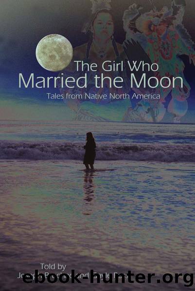 The Girl Who Married the Moon by Joseph Bruchac