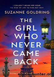 The Girl Who Never Came Back by Suzanne Goldring