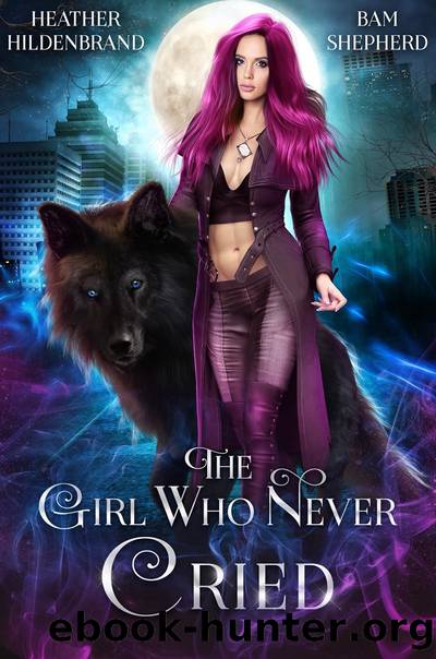 The Girl Who Never Cried by Heather Hildenbrand & Heather Hildenbrand