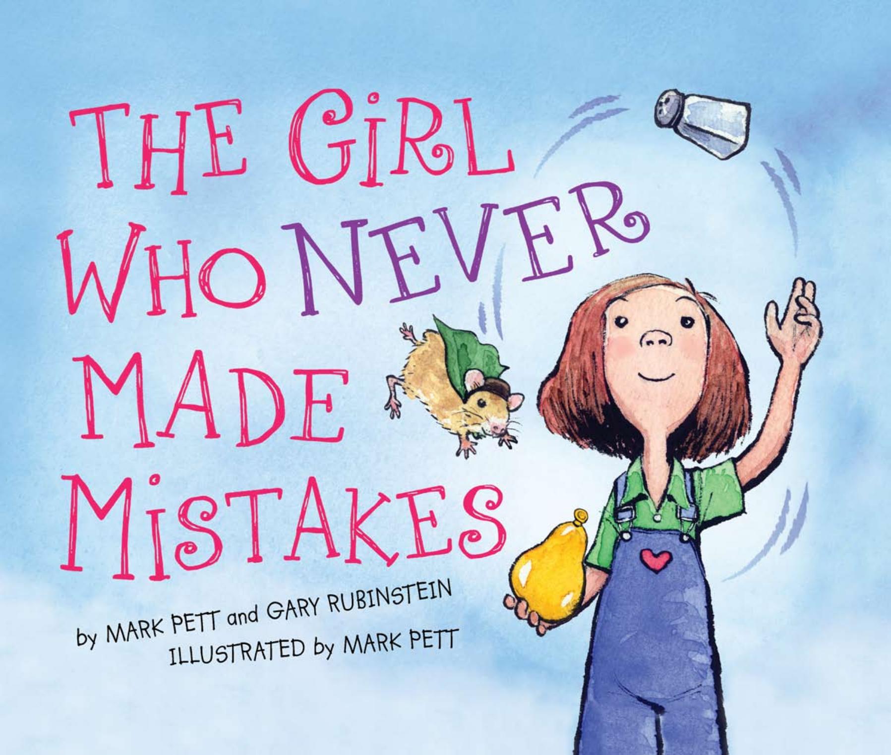 The Girl Who Never Made Mistakes by Mark Pett and Gary Rubinstein