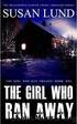 The Girl Who Ran Away by Lund Susan