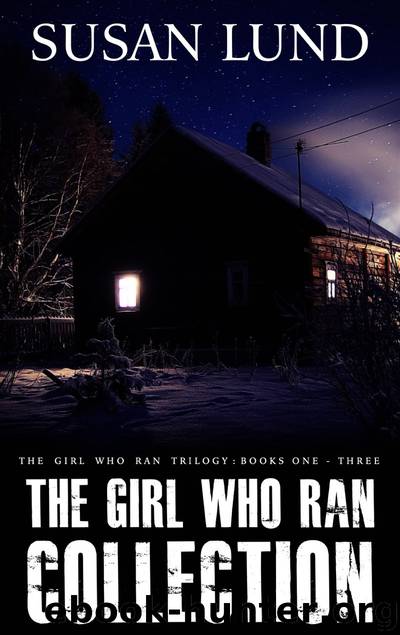 The Girl Who Ran Collection by Susan Lund