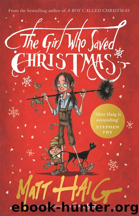 The Girl Who Saved Christmas by Matt Haig
