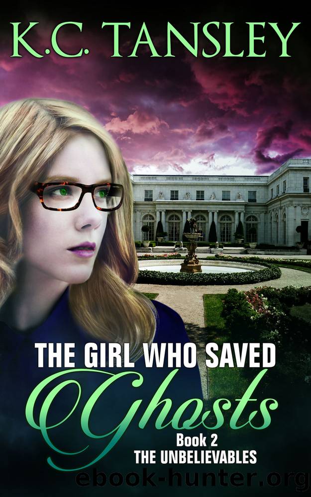 The Girl Who Saved Ghosts by K.C. Tansley