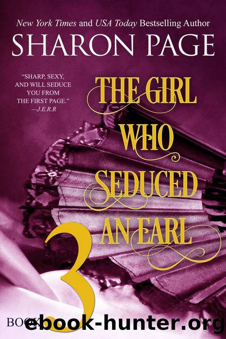 The Girl Who Seduced an Earl--Book 3 by Sharon Page