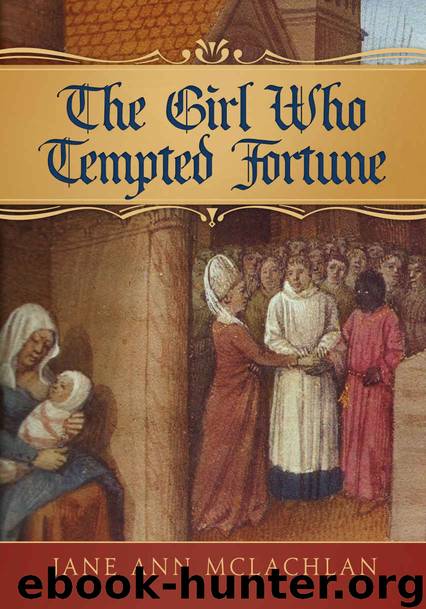 The Girl Who Tempted Fortune by Jane Ann McLachlan