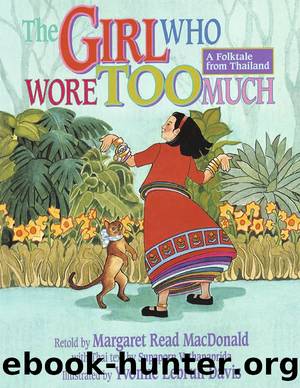 The Girl Who Wore Too Much by Margaret Read MacDonald