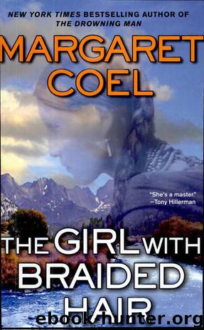 The Girl With Braided Hair by Margaret Coel