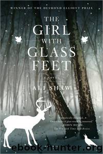 The Girl With Glass Feet by Ali Shaw