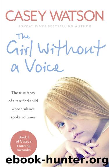 The Girl Without a Voice by Casey Watson