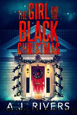 The Girl and the Black Christmas (Emma Griffin FBI Mystery Book 11) by A.J. Rivers