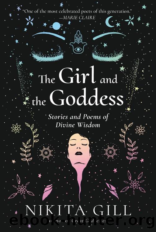 The Girl and the Goddess by Nikita Gill