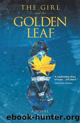 The Girl and the Golden Leaf by June N. Foster