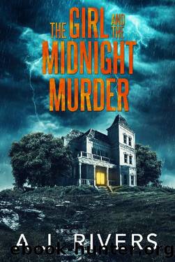 The Girl and the Midnight Murder (Emma Griffinâ¢ FBI Mystery Book 16) by A.J. Rivers
