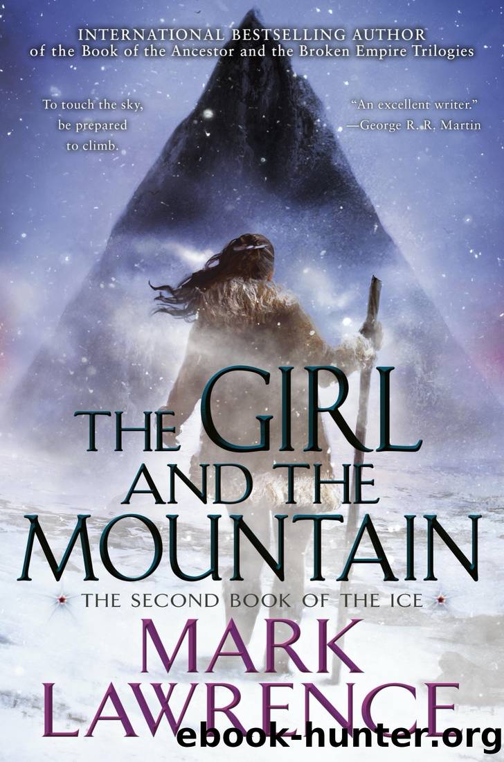 The Girl and the Mountain by Mark Lawrence