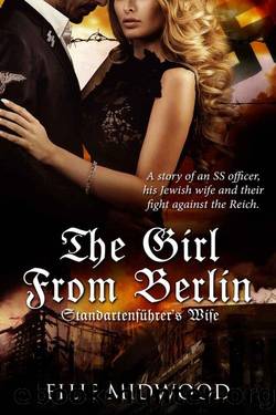 The Girl from Berlin: StandartenfÃ¼hrer's Wife by Ellie Midwood