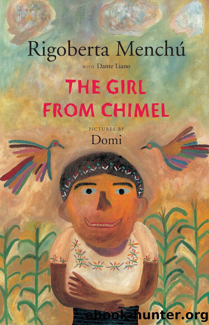 The Girl from Chimel by Rigoberta Menchú