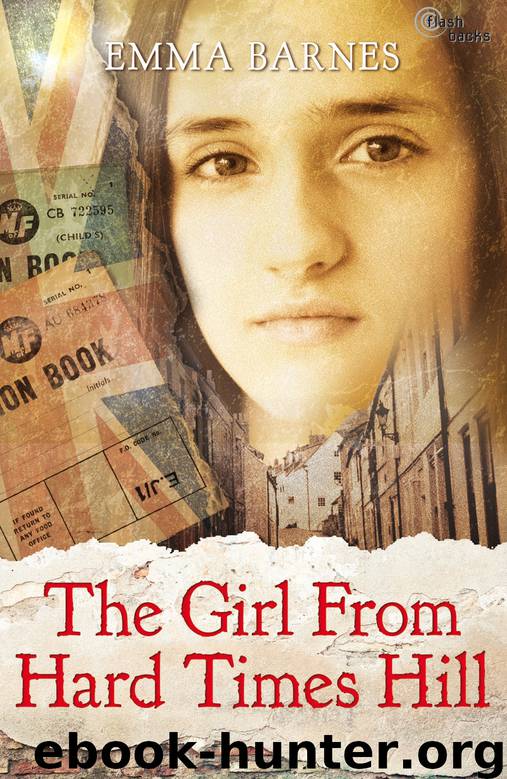 The Girl from Hard Times Hill by Emma Barnes