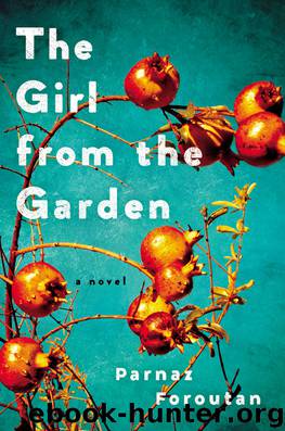The Girl from the Garden by Parnaz Foroutan