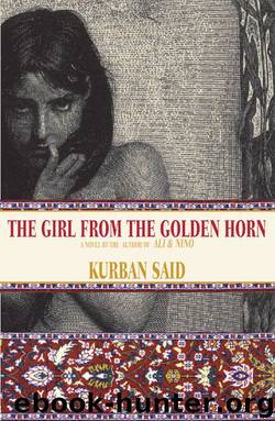 The Girl from the Golden Horn by Kurban Said
