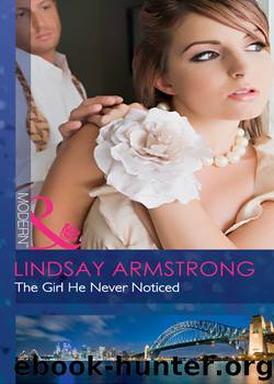 The Girl he Never Noticed by Lindsay Armstrong