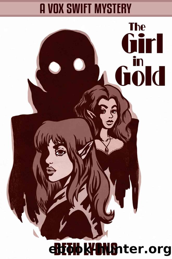 The Girl in Gold: A Vox Swift Mystery by Beth Lyons