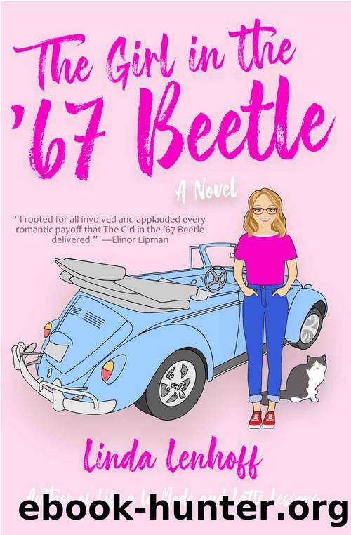 The Girl in the '67 Beetle: A novel by Linda Lenhoff by Linda Lenhoff