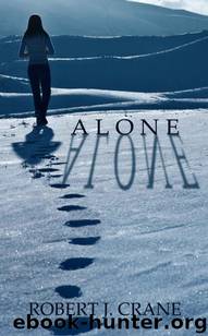 The Girl in the Box 01 - Alone by Crane Robert J
