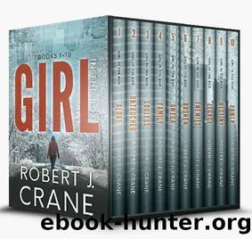 The Girl in the Box 1-10: A Ten Book Boxed Set by Robert J. Crane