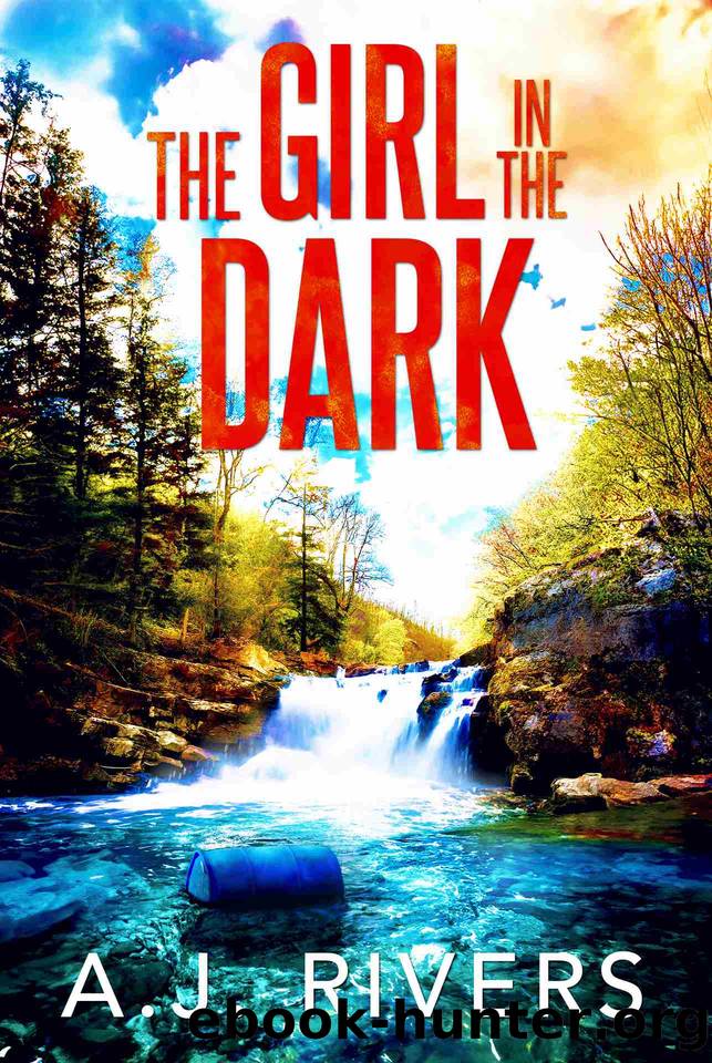 The Girl in the Dark (Emma GriffinÂ® FBI Mystery Book 29) by A.J. Rivers