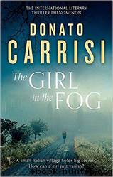 The Girl in the Fog by Donato Carrisi