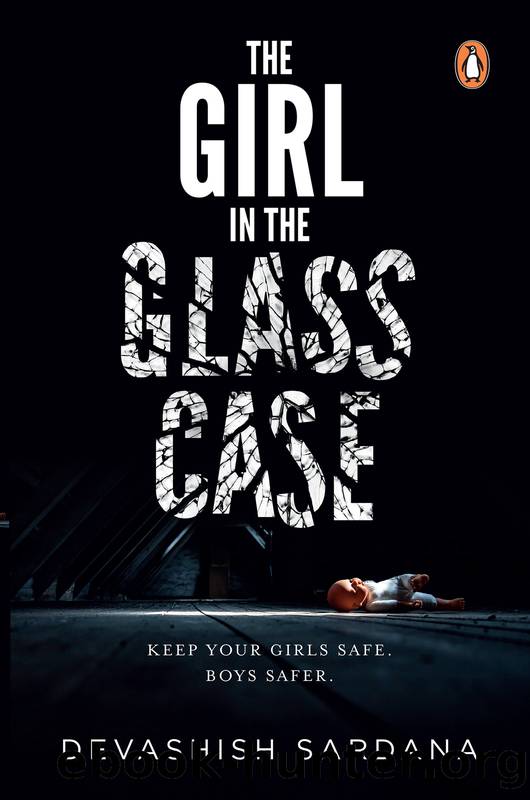 The Girl in the Glass Case by Devashish Sardana