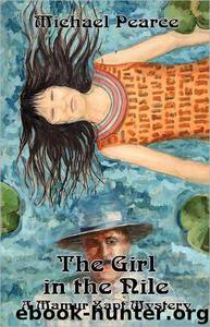 The Girl in the Nile: A Mamur Zapt Mystery by Michael Pearce